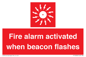 Fire alarm activated when beacon flashes